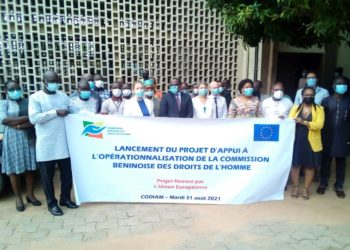 Commission Béninoise des Droits de l’Homme : Le projet d’appui à l’opérationnalisation de l’institution officiellement lancé