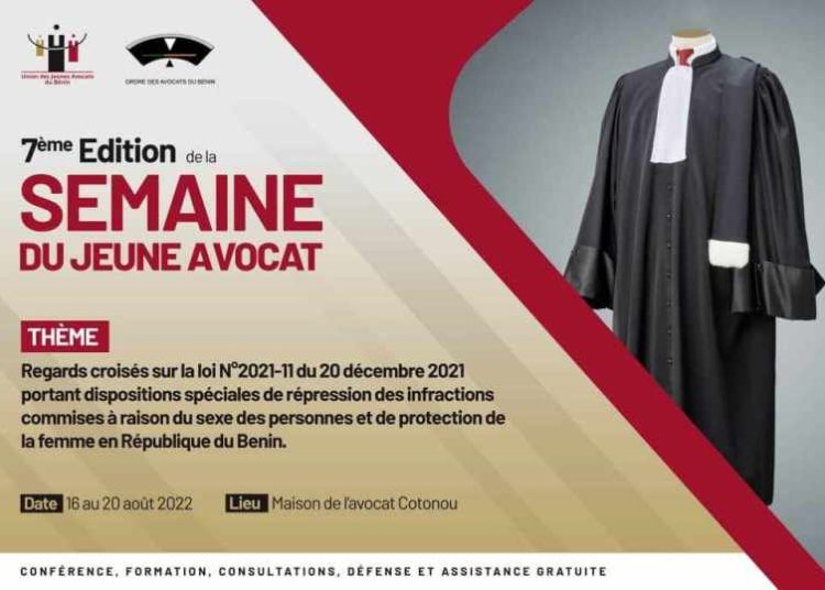 7ème édition de la semaine du jeune avocat : L’UJAB s’intéresse à la loi N°2021-11 du 20 décembre 2021 portant dispositions spéciales de répression des infractions commises à raison du sexe des personnes et de protection de la femme en République du Bénin.