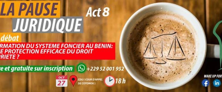 8ème Numéro de la pause juridique de Wake Up For Your Right : Les pièces à constituer pour l&rsquo;achat d&rsquo;une parcelle en République du Bénin en question ce jeudi